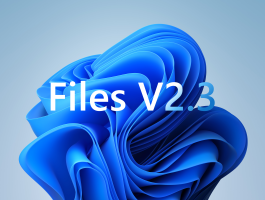 Files v2.3 发布，Windows 平台第三方文件管理器 